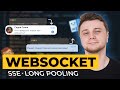How WebSocket SSE And LongPooling Work Real World Practice