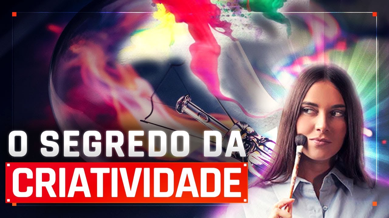 APRENDA A  SER MUITO MAIS CRIATIVO | EXPLICAÇÃO CIENTÍFICA