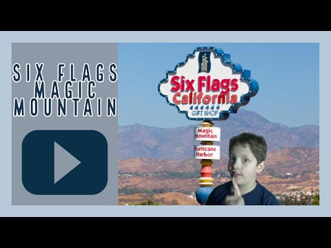 Six Flags Magic Mountain History & Tour