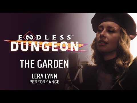 ENDLESS™ Dungeon: Lera Lynn – “The Garden” Live Performance