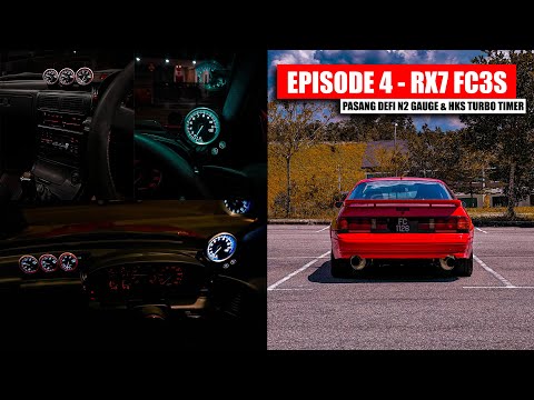 RX7 FC3S / EP4 - PASANG DEFI N2 GAUGE & HKS TURBO TIMER