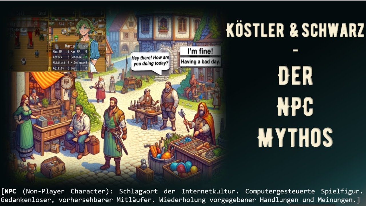 Köstler & Schwarz - Der NPC Mythos