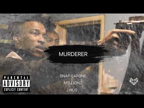 Snap Capone feat. M1llionz & J Hus - Murderer (Remix)