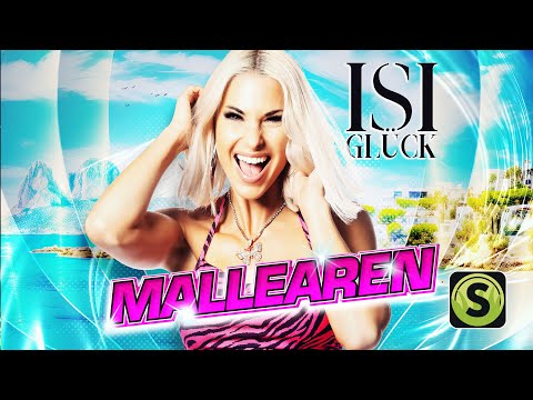 Isi Glück -  Mallearen (Official Video)