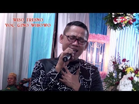 WISO TRESNO VOC. GINO WIBOWO Campursari JELAS NADA