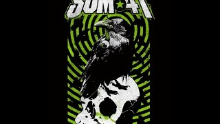 Sum 41 - A murder of crows (You&#39;re all dead to me)