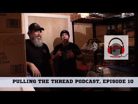 Podcast Video 10: Pulling the Thread with Skully & John Podcast, Episode 10
