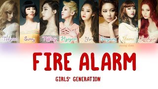 Girls’ Generation (소녀시대) – Fire Alarm Lyrics (HAN/ROM/ENG)