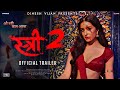 Stree - 2 New Trailer Hindi | 2024 | Varun Dhawan | Rajkumar Rao | Shraddha Kapoor | #stree2