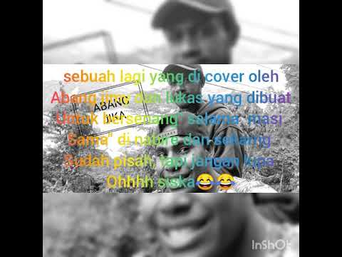 Jimi karubaba ( jika ) ft lukas jr, oh siska😁😁