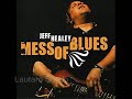 Mess of Blues - Jeff Healey [ full album ]