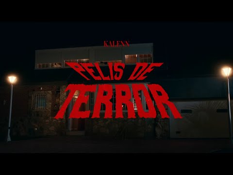 Kalenn - Pelis de terror (Videoclip Oficial)