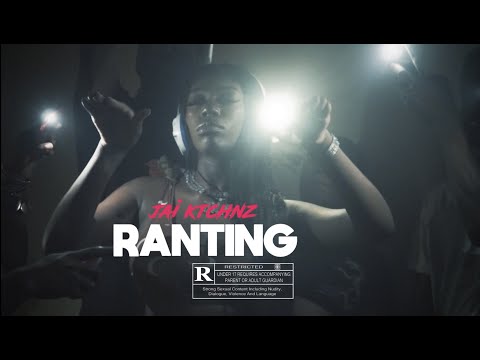 Jai Ktchnz - Ranting (Official Video)
