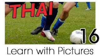 Learn Thai with Pictures -- Play Ball! Sports Names in Thai