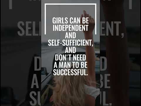 Breaking Stereotypes: Girls Can Be Independent and Successful Without a Man#womenempowerment
