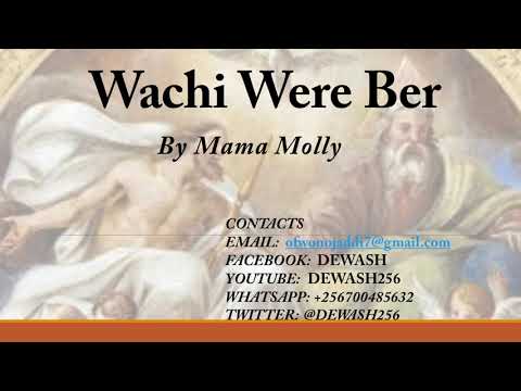 Wachi Were Ber - Mama Molly