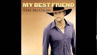 Tim McGraw - My Best Friend