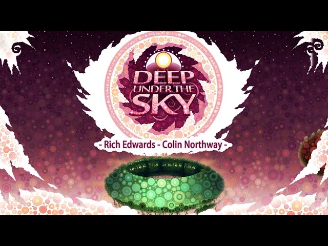 Deep Under the Sky