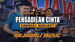 Download lagu PENGADILAN CINTA - IMAM S  ARIFIN (KARAOKE) || RAJAWALI MUSIC PALEMBANG mp3