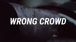 Tom Odell - Wrong Crowd (Lyrics)