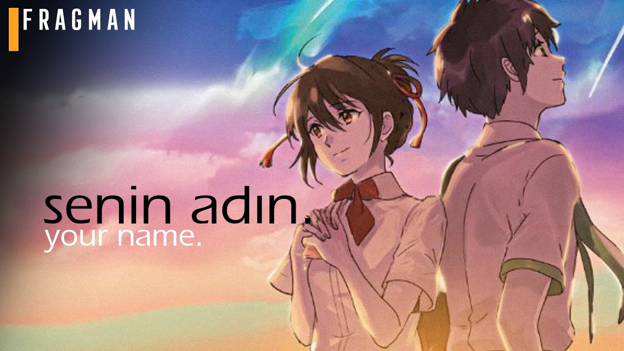 Senin Adın (Your Name) | Fragman