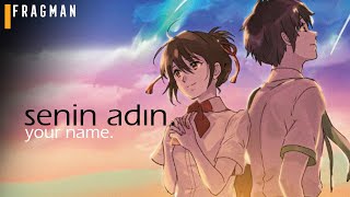Senin Adın (Your Name) | Fragman
