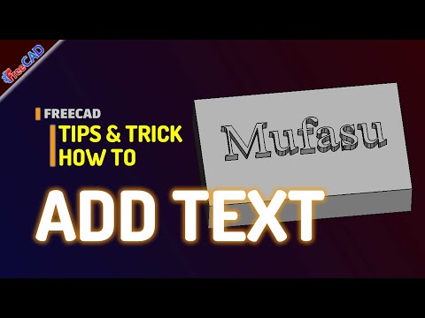 FreeCAD How To Add Text