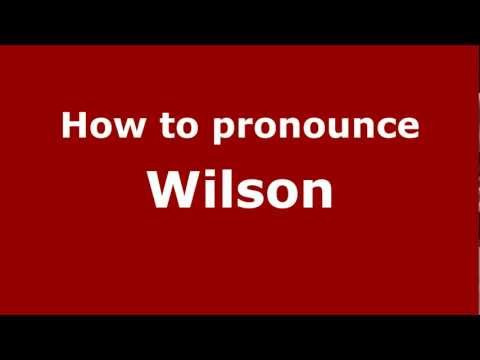 How to Pronounce Wilson - PronounceNames.com