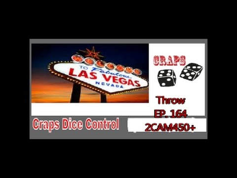Craps Dice Control Throw   Ep.164       2Cam450+