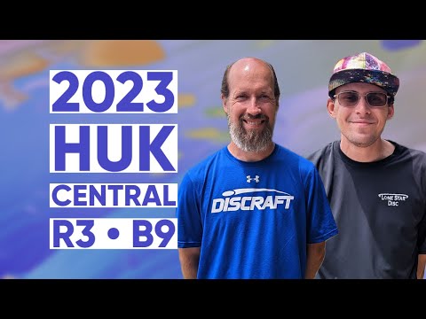 2023 Huk Central • R3 • B9 • Alan Wagner • Aidan Scott • Michael Johansen • Matthew Splain