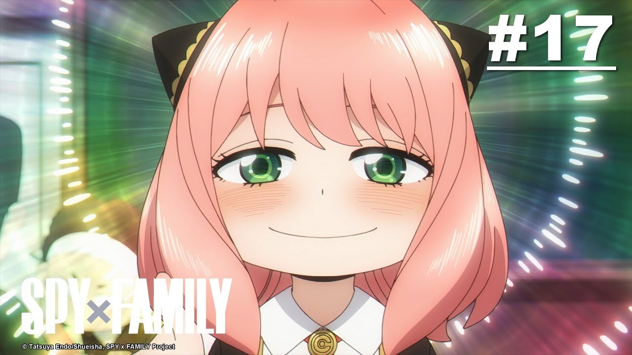 SPY×FAMILY – Episode 17 [English Sub]