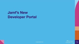 Jamf's new Developer Portal | JNUC 2021