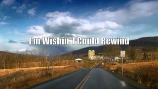 Rascal Flatts- Rewind Lyric Video