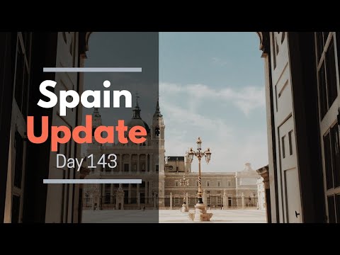 Spain update day 143 - No tit-for-tat quarantine from Spain