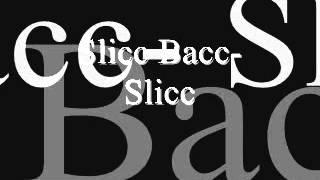 Slicc Bacc - Slicc VBZ