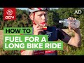How To Fuel For A Long Bike Ride Cycling Nutrition Tips
