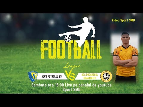 #25 Live Sport SMD🎥 PETROLUL 95 - ACS PROGRESUL DRAGANESTI ⚽️ etapa 27 Liga A Prahova