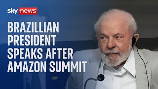 Brazil’s President closes Amazon deforestation summit