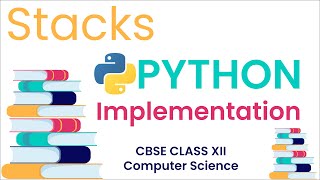 Stacks Python Implementation  | Computer Science Class XII | CBSE | Tamil
