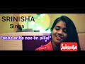 Anbe Anbe Nee En Pillai Sings By Srinisha Saisharan Tamil Musical Buzz