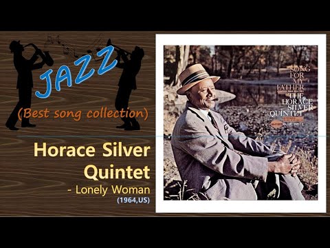 [Jazz] Horace Silver Quintet - Lonely Woman
