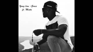 Yung Lion - Grace FT. Mista