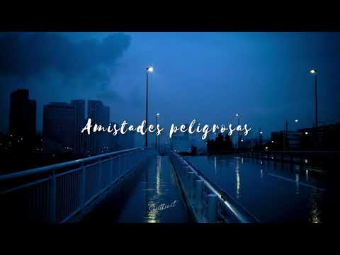 Me quedaré solo || Amistades peligrosas - Letra-