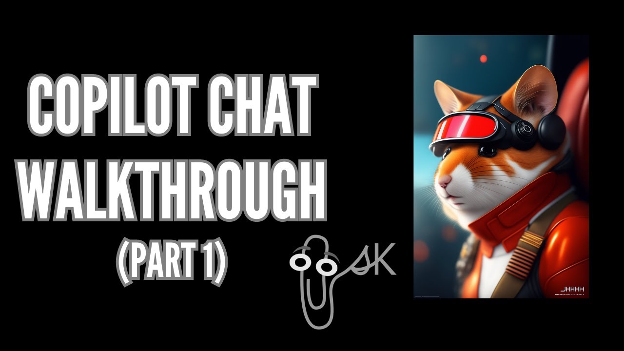 Walkthrough of Copilot Chat (Part 1) | Intro to Semantic Kernel