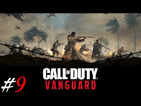 CALL OF DUTY VANGUARD Gameplay Walkthrough Part 9 Campaign FULL GAME