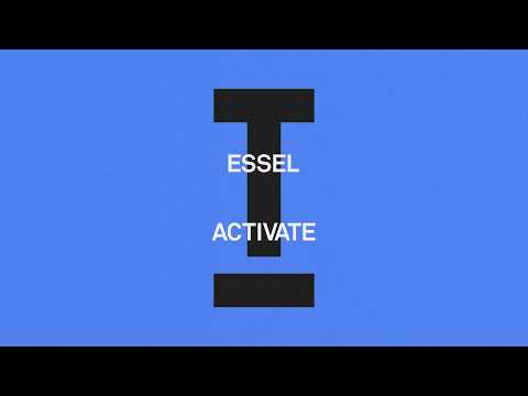 ESSEL - Activate [Tech House]