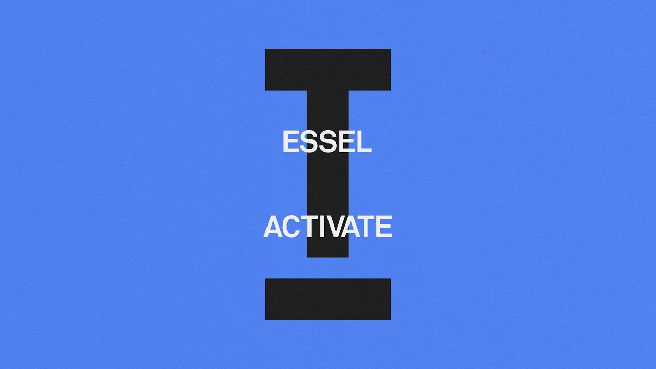ESSEL - Activate [Tech House]