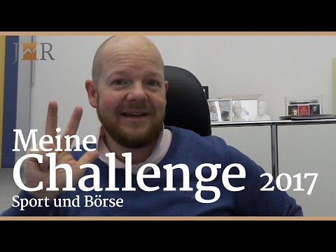 Meine Challenge 2017 - Sport und Börse