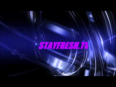 stayfresh.tv intro 2.wmv