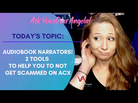Audiobook Narrators!  2 tools to help you avoid being scammed on ACX